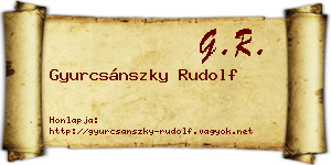 Gyurcsánszky Rudolf névjegykártya